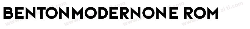 BentonModernOne Rom字体转换